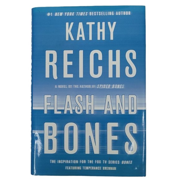 Flash And Bones Kathy Reichs Hardcover Temperance Brennan Book Mystery - Picture 1 of 10